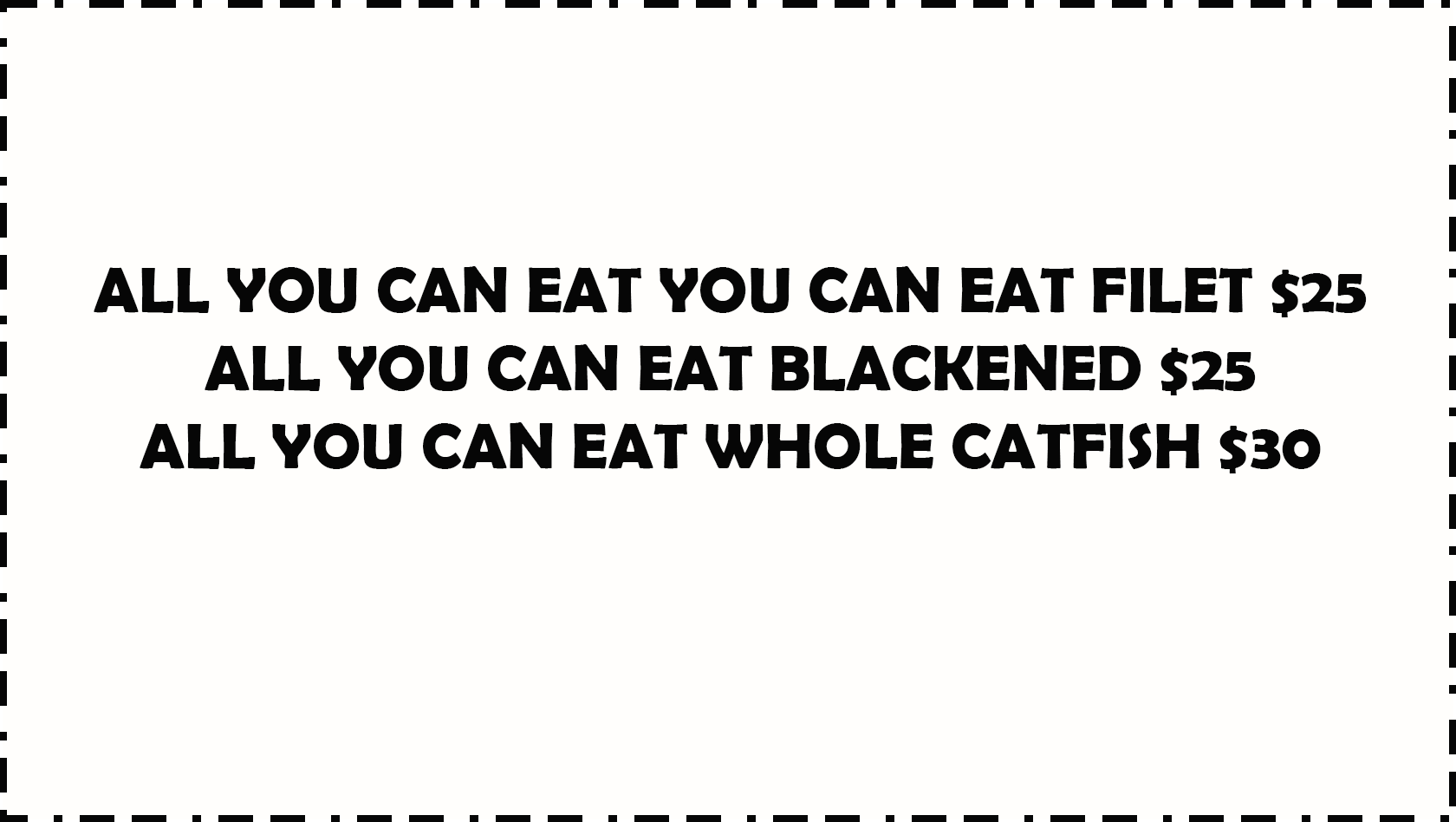 All You Can Eat Catfish